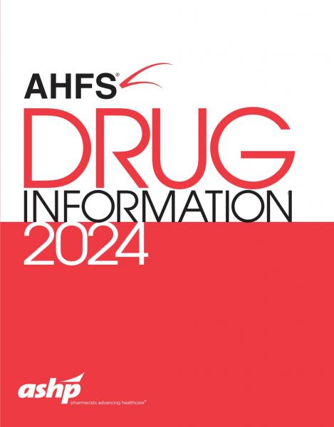 AHFS® Drug Information® 2024 - فارماکولوژی
